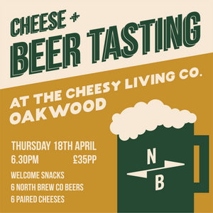 Cheese & Beer Tasting - 18th April